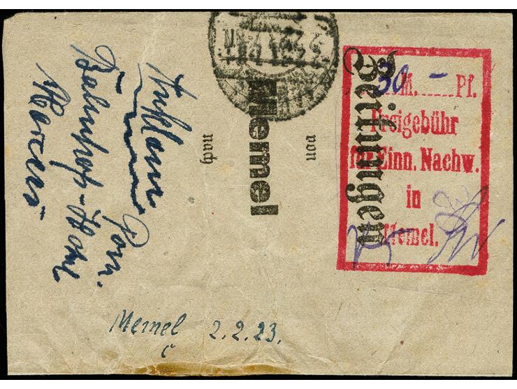 "Freigebühr für Einn. Nachw. in Memel" roter Ra5 mit eingesetzem Wert, nebengesetzter Paraphe sowie Stempel "MEMEL 2.2.23" au