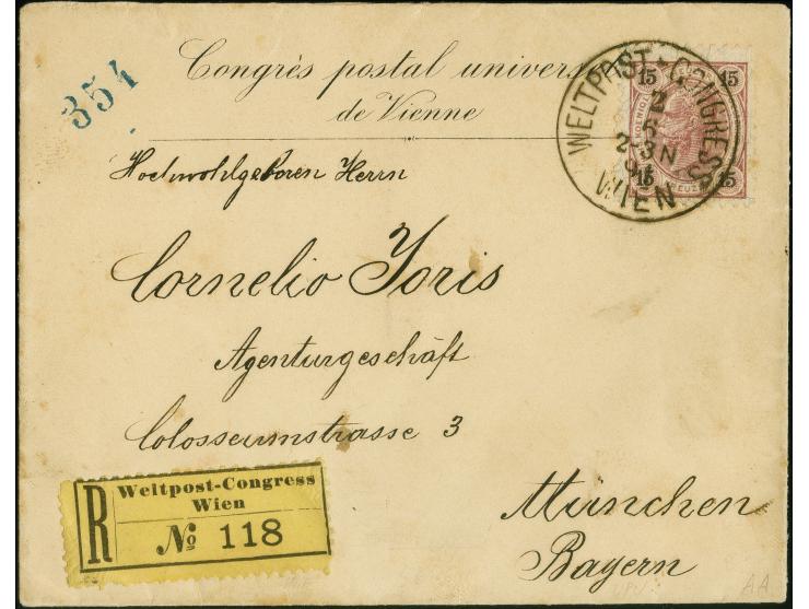 1890, Franz Josef 15 Kreuzer mit sauberem Sonderstempel "WELTPOST-CONGRESS WIEN 2 6 91" auf Delegiertenumschlag, als Einschre