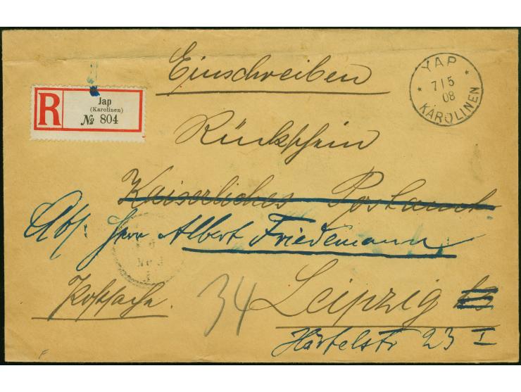 Besonderheiten: 1908, R-Postsachen-Umschlag mit Vermerk “Rückschein” von “YAP KAROLINEN 7.5.08” mit R-Zettel “Jap (Karolinen)