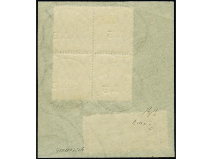 “AMOI (CHINA) DP 10.10.13” viermal klar auf Viererblock 1 Cent auf 3 Pfennig mit Wasserzeichen auf Briefstück mit R-Zettel “A