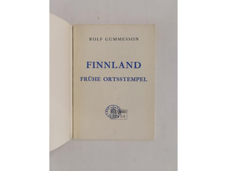 FINLAND – Gummesson, Rolf: Finnland – frühe Ortsstempel (1964), 96 pages, in German language, brochure, signed by the author 