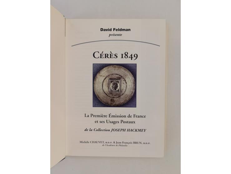 FRANCE – Chauvet, Michèle: La collection La Fayette. Timbres mythiques de France (2003), 297 pages, hardcover with dust jacke