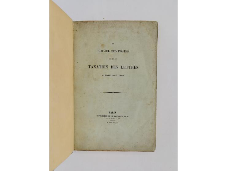 FRANCE – Postal History – Du Service des Postes et de la Taxation des Lettres au Moyen d'un timbre (1838), 148 pages, hardcov