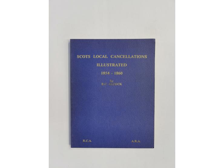 GREAT BRITAIN – Meredith, C.W.: Scots Local Cancellations (2nd edition 1963), 30 pages, softcover; PLUS: Auckland, A. Bruce: 