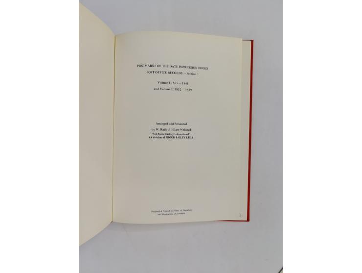 GREAT BRITAIN – Raife, W. / Wellsted, Hilary: Postmarks of the Date Impression Books. Post Office Records, Section 1, vol. I 