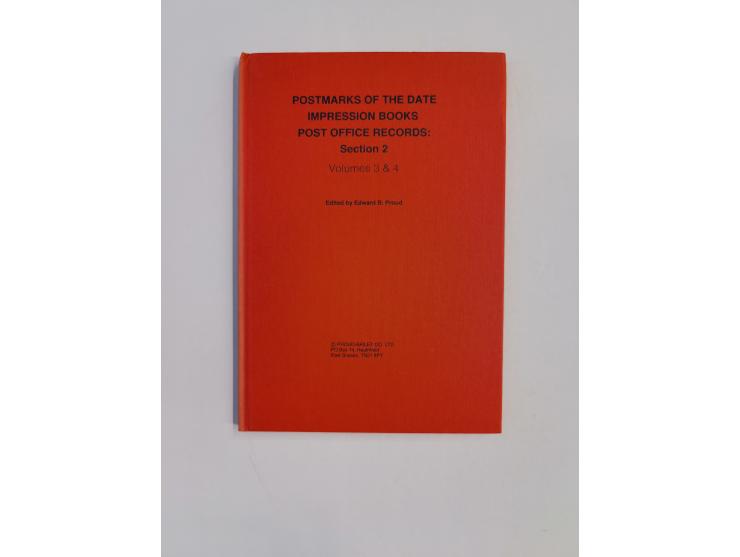 GREAT BRITAIN – Raife, W. / Wellsted, Hilary: Postmarks of the Date Impression Books. Post Office Records, Section 1, vol. I 