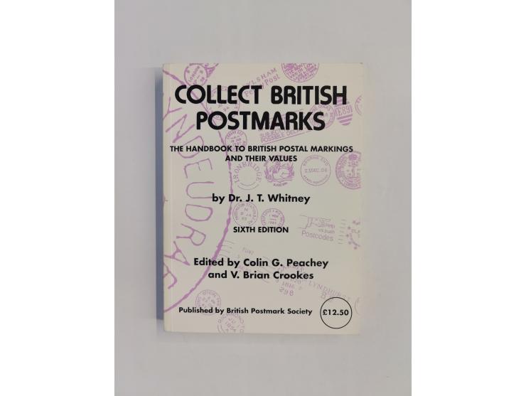 GREAT BRITAIN – Raife, W. / Wellsted, Hilary: Postmarks of the Date Impression Books. Post Office Records, Section 1, vol. I 