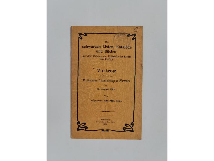 GERMANY – Pauli, Emil: Die schwarzen Listen, Kataloge und Bücher auf dem Gebiete der Philatelie im Lichte der Rechte (Vortrag