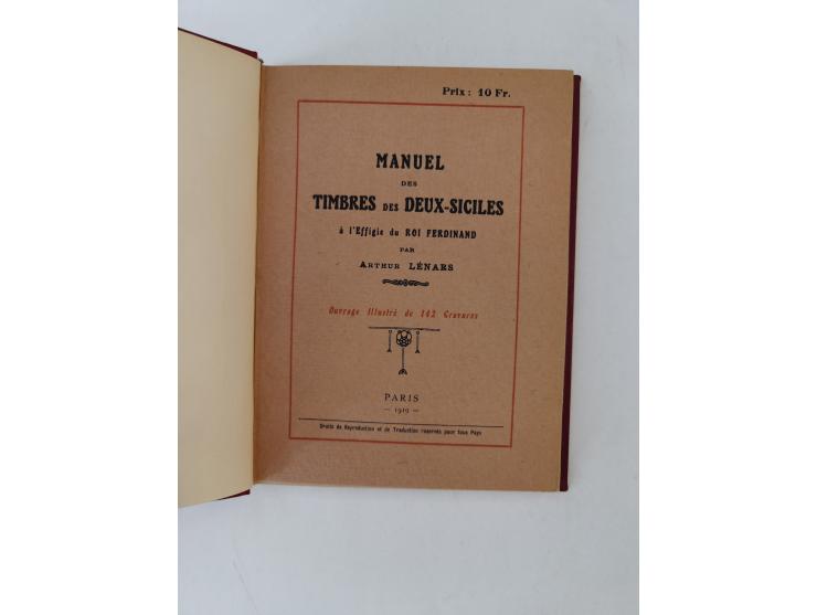 ITALY – Lénars, Arthur: Manuel des Timbres des Deux-Siciles à l'Effigie du Roi Ferdinand (1919), 91 pages with 142 illustrati