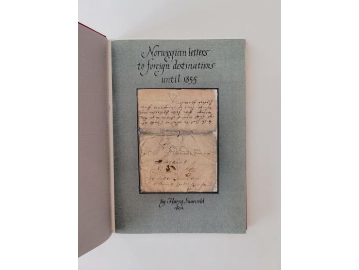 NORWAY – Snarvold, Harry: Norske Brevportotakster til Utlandet 1743–1855 (1999), III + 55 pages, hardcover with gold title im