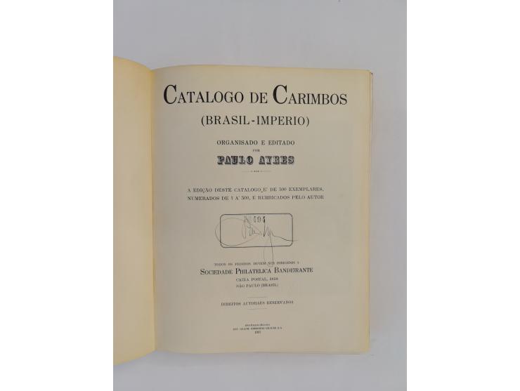 BRAZIL – Ayres, Paulo: Catalogo de Carimbos (Brasil – Imperio) (1937), XXXV + 152 pages, hardcover (content good, but the cov