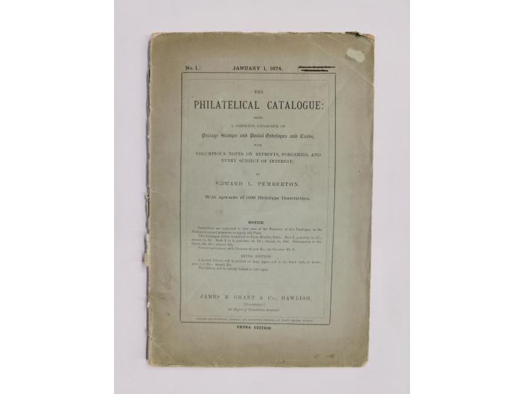 1874 – Pemberton, Edward L.: The Philatelical catalogue: being a complete catalogue of postage stamps, and postal envelopes a