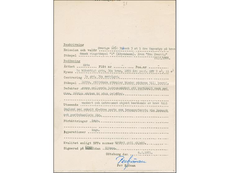 1858, coat of arms 5 ö. green , 3 copies, and 30 ö. brown, tied by Danish no. "1" with adjacent "FRA SVERRIG 22/2 1866", to s