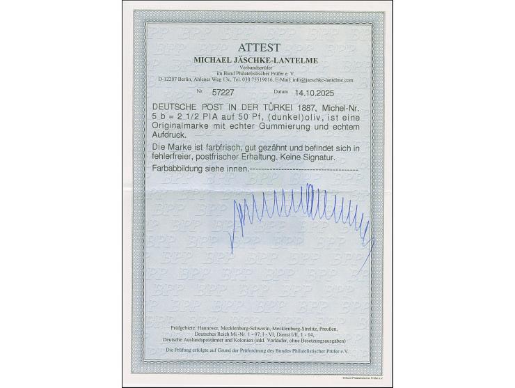 1887, 2½ PIASTER auf 50 Pfg. (dunkel)oliv, ist farbfrisch und gut gezähnt. Die postfrische Marke ist in tadelloser Erhaltung,