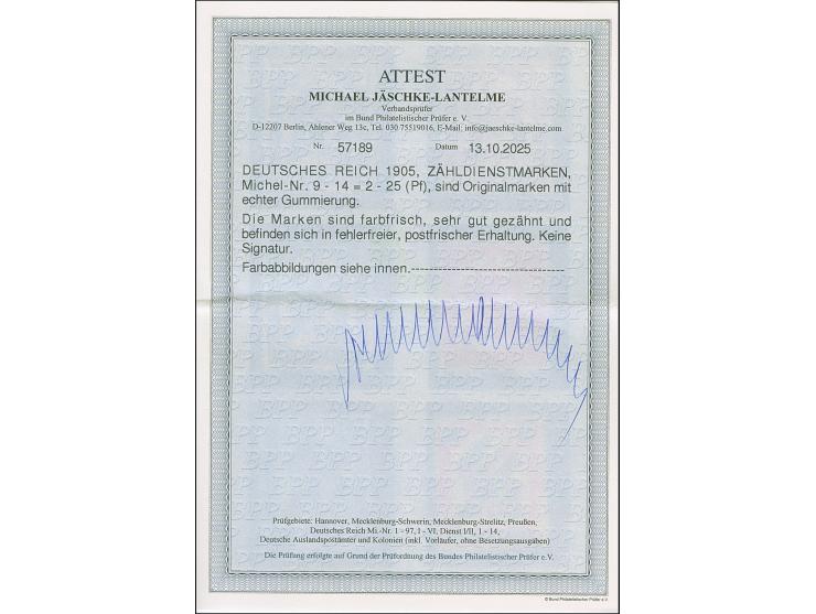 1905, Zähldienstmarken 2-25 Pfg. komplett, postfrisch und in tadelloser Erhaltung, unsigniert mit Fotoattest Jäschke-L. BPP (