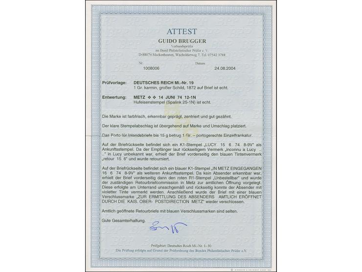 “METZ 14.JUNI.74” (Spalink 25-1N) klar auf großer Schild 1 Gr. karmin auf Briefkuvert nach Lucy mit Ankunftsstempel. Da der E