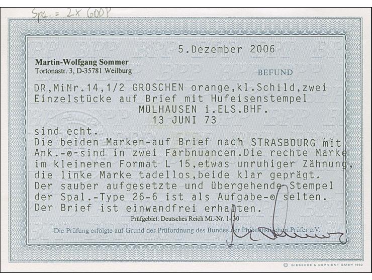 “MÜLHAUSEN i. ELS. BHF. 13.JUNI.73” (Spalink 26-6) zweimal klar auf zwei Einzelmarken kleiner Schild ½ Gr. orange, rechte Mar