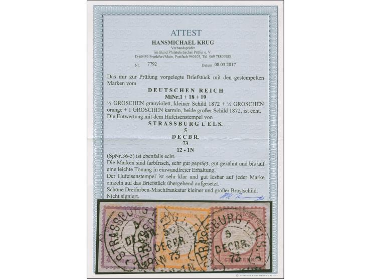 “STRASSBURG i. ELS. 5. DECBR.73” (Spalink 36-5) dreimal klar auf kleiner Schild ½ Gr. grauviolett sowie großer Schild ½ Gr. o