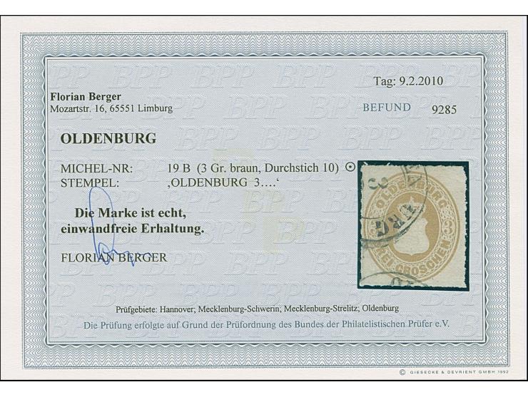 3 Gr. braun mit Durchstich 10 und schwarzem DKr. “OLDENBURG 3…”, in einwandfreier Erhaltung, Fotobefund Berger BPP (2010)