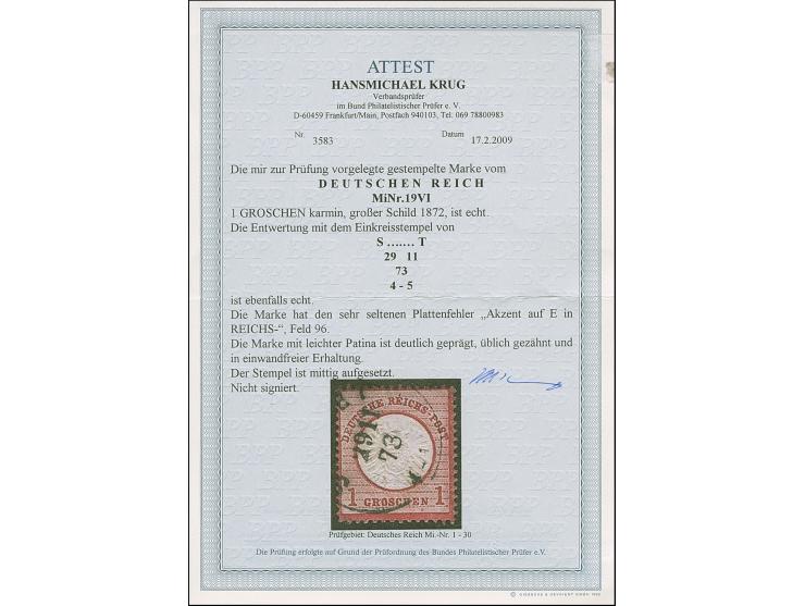 1 Gr. karmin mit Plattenfehler “Akzent auf E in REICHS” (Feld 96), sauber gestempelt, die farbfrische Marke ist deutlich gepr