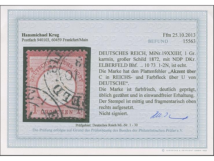 1 Gr. karmin mit Plattenfehler “Akzent über C in REICHS, Farbflecke über U in DEUTSCHE und I in REICHS, Farbpunkt rechts nebe