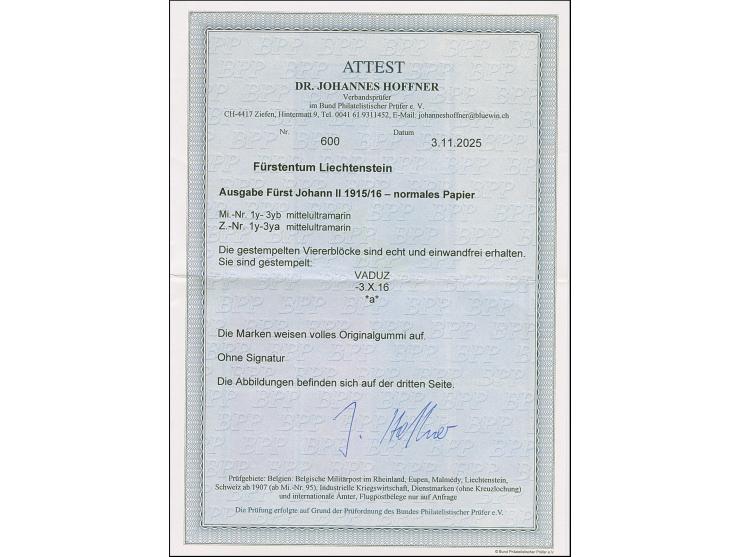 1912, Fürst Johann II. 5-25 H. mittelultramarin auf normalem Papier im kpl. Viererblock-Satz jeweils mit zwei klaren Stempeln