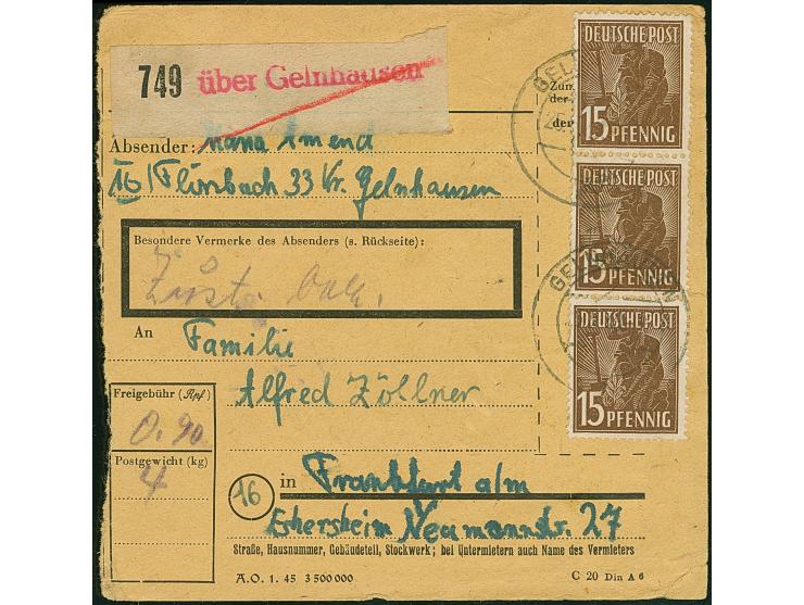 Arbeiter 15 Pfg., zwei senkrechte 3er-Streifen je mit Stempel “GELNHAUSEN 25.5.48” als Mehrfachfrankatur vorder- und rückseit
