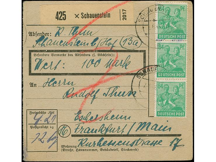 Arbeiter 84 Pfg. im senkrechten Paar und Dreierstreifen je mit Stempel “SCHAUENSTEIN 7.6.48” vorder- und rückseitig auf Paket