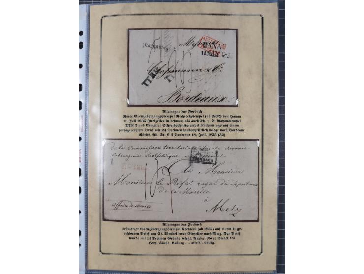 1762/1870 (ca.), DER GRENZÜBERGANG FORBACH/SAARBRÜCKEN, Ausstellungssammlung mit rund 230 Belegen, dabei Briefe aus bzw. nach