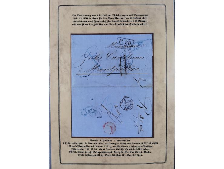 1762/1870 (ca.), DER GRENZÜBERGANG FORBACH/SAARBRÜCKEN, Ausstellungssammlung mit rund 230 Belegen, dabei Briefe aus bzw. nach
