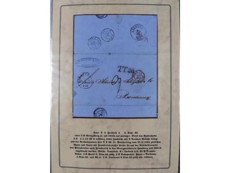 1762/1870 (ca.), DER GRENZÜBERGANG FORBACH/SAARBRÜCKEN, Ausstellungssammlung mit rund 230 Belegen, dabei Briefe aus bzw. nach