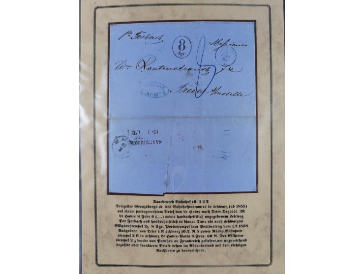 1762/1870 (ca.), DER GRENZÜBERGANG FORBACH/SAARBRÜCKEN, Ausstellungssammlung mit rund 230 Belegen, dabei Briefe aus bzw. nach