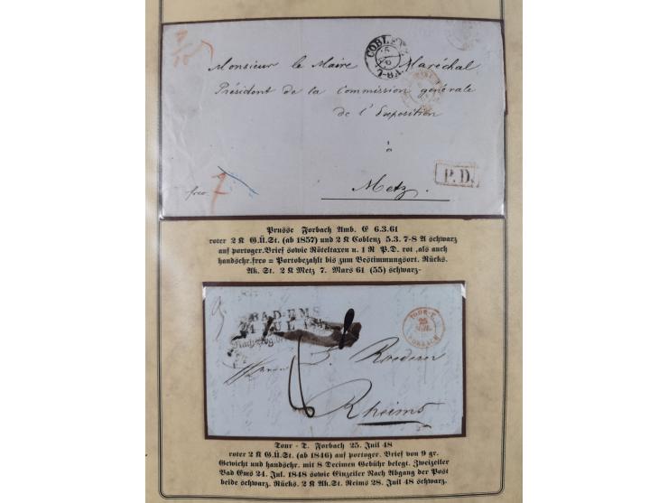 1762/1870 (ca.), DER GRENZÜBERGANG FORBACH/SAARBRÜCKEN, Ausstellungssammlung mit rund 230 Belegen, dabei Briefe aus bzw. nach