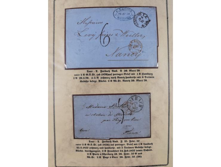 1762/1870 (ca.), DER GRENZÜBERGANG FORBACH/SAARBRÜCKEN, Ausstellungssammlung mit rund 230 Belegen, dabei Briefe aus bzw. nach