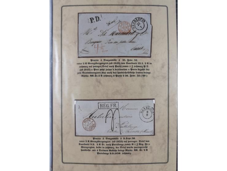 1762/1870 (ca.), DER GRENZÜBERGANG FORBACH/SAARBRÜCKEN, Ausstellungssammlung mit rund 230 Belegen, dabei Briefe aus bzw. nach