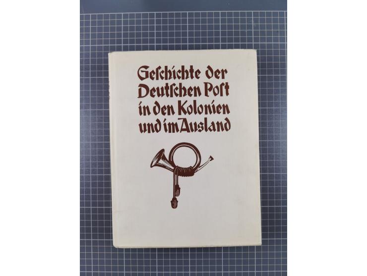 1939: Geschichte der Deutschen Post in den Kolonien und im Ausland, Konkordia Verlag Leipzig, leichte Altersspuren