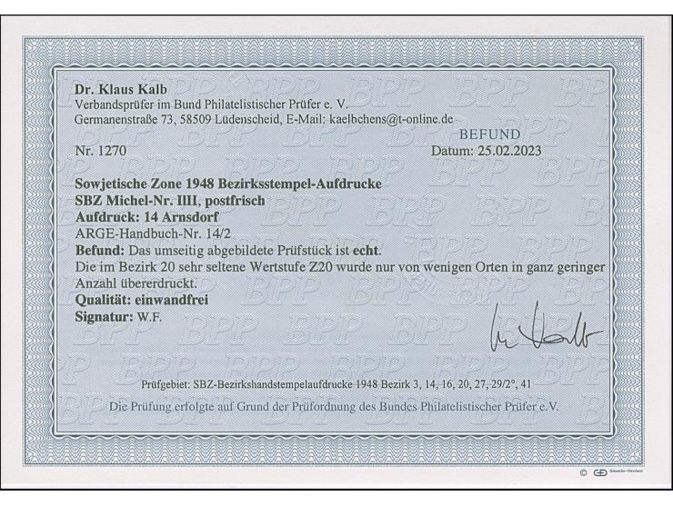 “14/Arnsdorf” auf Ziffern 20 Pfg, postfrisch und tadellos; nur in wenigen Orten in geringen Mengen überdruckt, sign. sowie Be