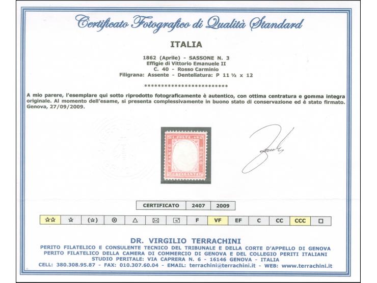1862, 40 c. rose-carmine, unused, good perforation, fine and fresh, signed und certificate Terrachini (2009) (Sass. 1.700€) (
