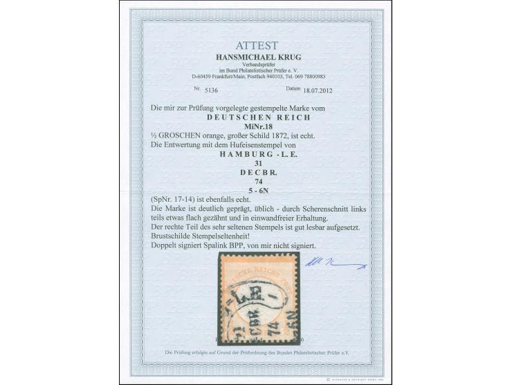 “HAMBURG-L.E. 31.DEBR.74” (Spalink 17-14), klarer Teilabschlag auf großer Schild ½ Gr. orange. Die farbfrische Marke ist deut