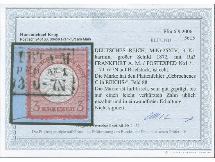 1872, 3 Kr. karmin mit Plattenfehler “gebrochenes C in REICHS-” (Feld 88) und Rahmenstempel “FRANKFURT A.M. POSTEXPED. No. 1…