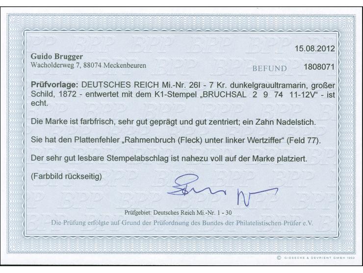 1872, 7 Kr. dunkelgrauultramarin mit Plattenfehler “Rahembruch unter der linken Wertziffer”, klar mit EKr. “BRUCHSAL 2.9.74” 