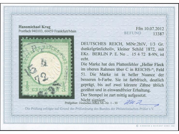 1872, ⅓ Gr. dunkelgrünlicholiv mit Plattenfehler “heller Fleck im oberen Rahmen über C in REICHS” (Feld 51), mit EKr. “BERLIN