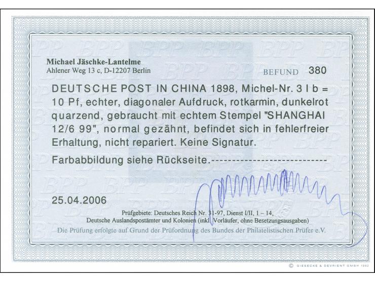 1898, Diagonalaufdruck 10 Pfg. rotkarmin, sauber gestempelt “SHANGHAI 12/6 99”, tadellos, Fotobefund Jäschke-L. BPP (2006)