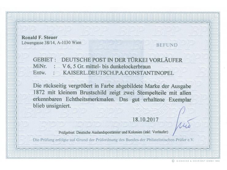 1872, Kleiner Schild 5 Gr. ockerbraun, sauber gestempelt “KAISERL.DEUTSCH.P.A. CONSTANTINOPEL”, tadellos, Fotobefund Steuer B