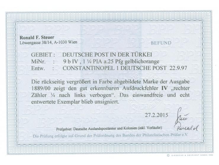 1889, Krone/Adler 1 ¼ Pia. auf 25 Pfg. gelblichorange, mit Aufdruckfehler “rechter Zähler ¼ nach links verbogen”, sauber gest