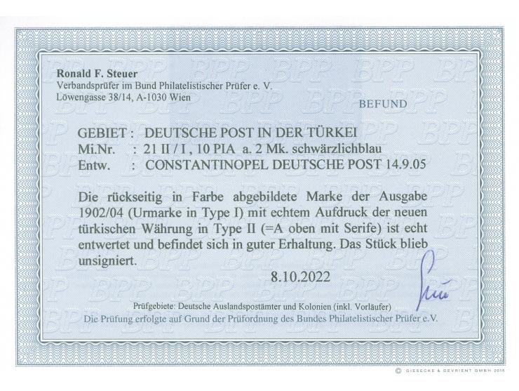 1902/04, Aufdrucktype II 10 Pia. auf 2 M. schwärzlichblau, Urmarke Type I, sauber gestempelt “CONSTANTINOPEL DP 14.9.05”, tad