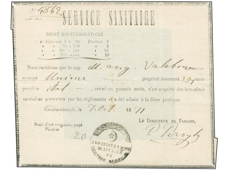 1871, "ADMINISTRATION SANITAIRE DE L´EMPIRE OTTOMAN" black bilingual cancellation on ship's clearing certificate “SERVICE SAN