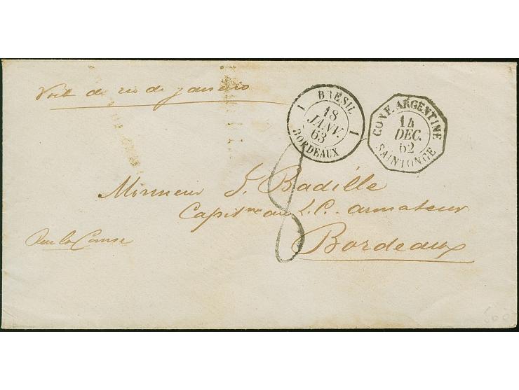 1862, Folded envelope cancelled "CONF. ARGENTINE SAINTONGE 14 DEC 62" oct. ds. and adjacent cds. "BRESIL BORDEAUX 18 JANV. 63