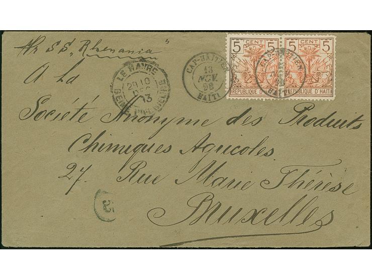 1893, 5 c. orange, horizontal pair with cds. “CAP-HAITIEN 13.NOV 98” on cover of the Belgium Consulate General au Cap Haitien