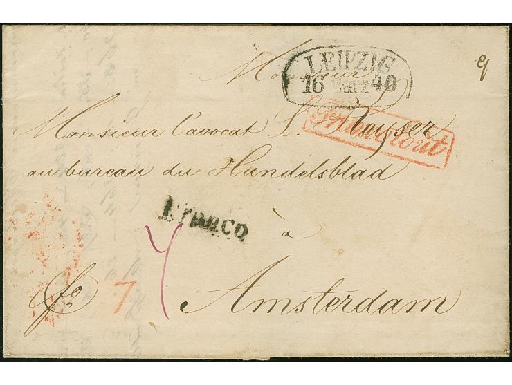 1840, Faltbrief von Leipzig mit schwarzem "LEIPZIG 16 MÄRZ 40" nach Amsterdam, schwarzer Einzeiler "FRANCO" und rotem RA1 "Fr